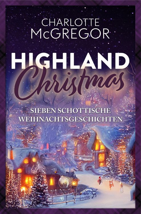 Produktbild: Highland Christmas - sieben schottische Weihnachtsgeschichten