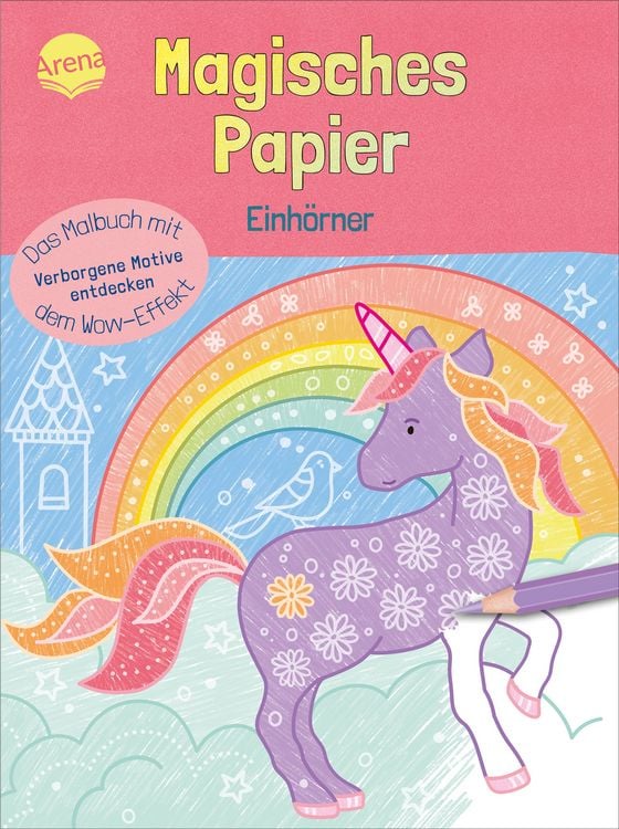Produktbild: Magisches Papier &ndash; Das Malbuch mit dem Wow-Effekt. Einh&ouml;rner