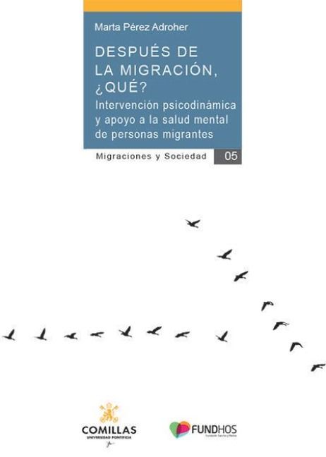Produktbild: Despu&eacute;s de la migraci&oacute;n, &iquest;qu&eacute;?: Intervenci&oacute;n psicodin&aacute;mica y apoyo a la salud mental de personas migrantes