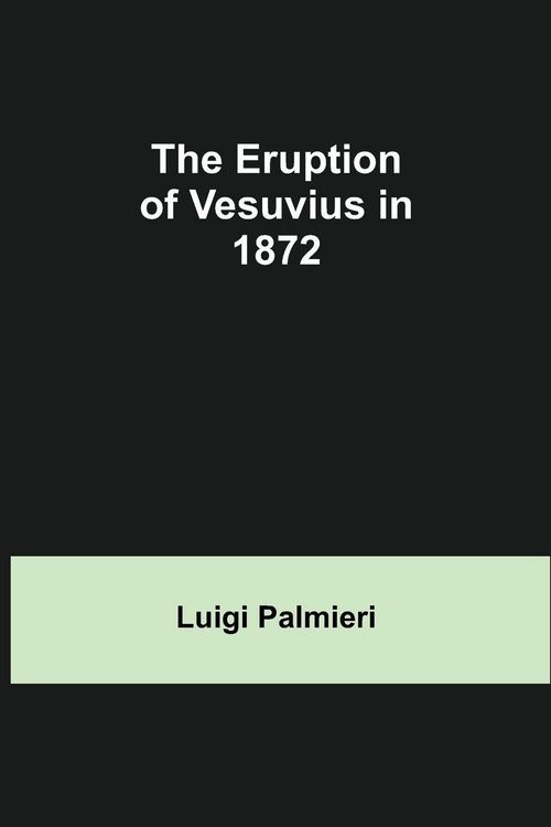 Produktbild: The Eruption Of Vesuvius In 1872