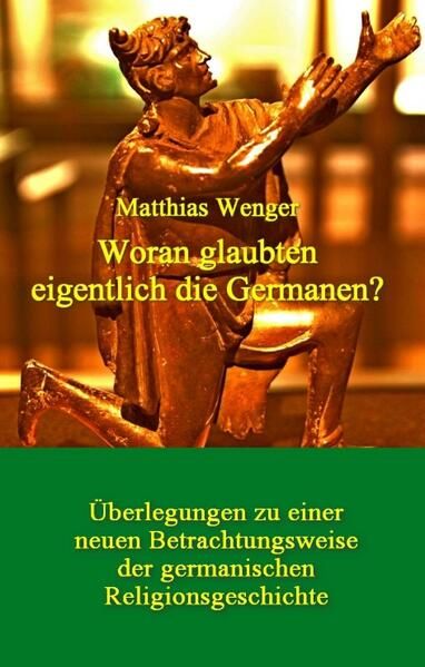 Produktbild: Woran glaubten eigentlich die Germanen?