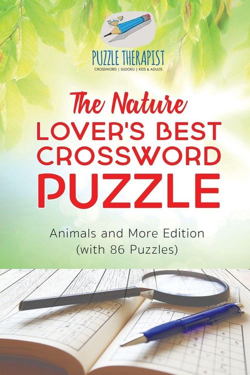 Produktbild: The Nature Lover's Best Crossword Puzzle | Animals and More Edition (with 86 Puzzles)