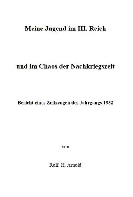 Produktbild: Eine Jugend im III. Reich und im Chaos der Nachkriegszeit