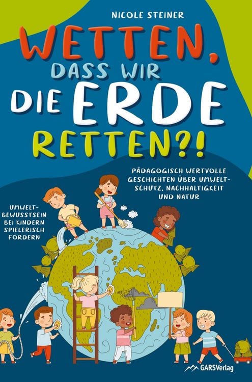 Produktbild: Wetten, dass wir die Erde retten?!
