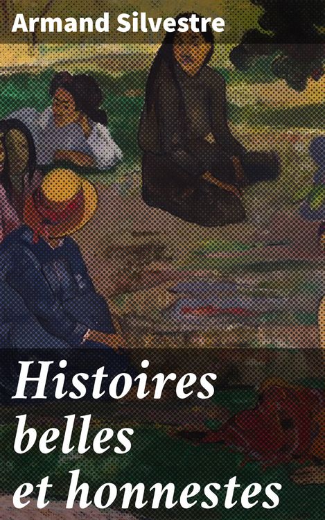 Produktbild: Histoires belles et honnestes