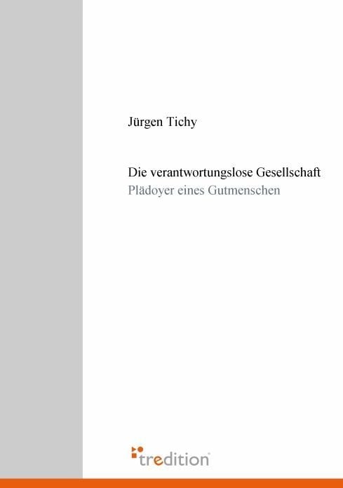 Produktbild: Die verantwortungslose Gesellschaft