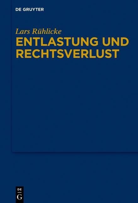 Produktbild: Entlastung und Rechtsverlust