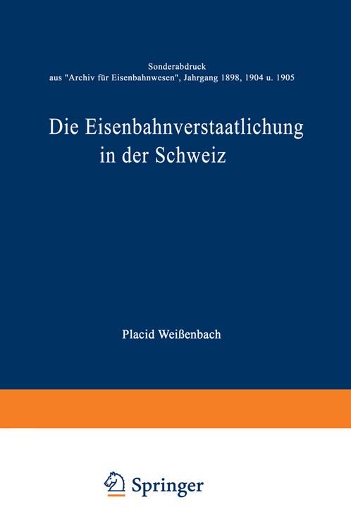 Produktbild: Die Eisenbahnverstaatlichung in der Schweiz