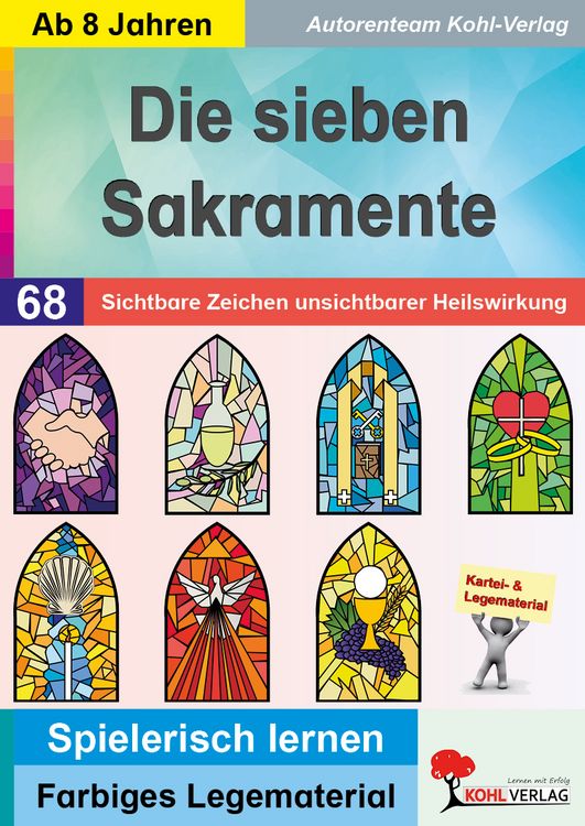 Produktbild: Die sieben Sakramente / Sichtbare Zeichen unsichtbarer Heilswirkung