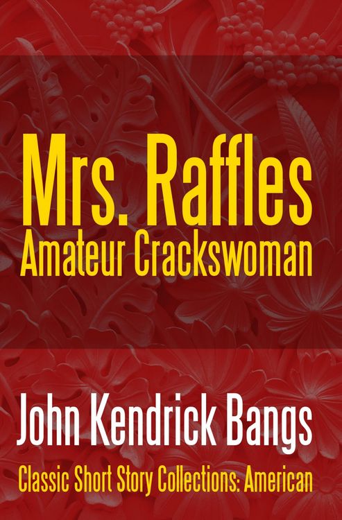 Produktbild: Mrs. Raffles: Amateur Crackswoman