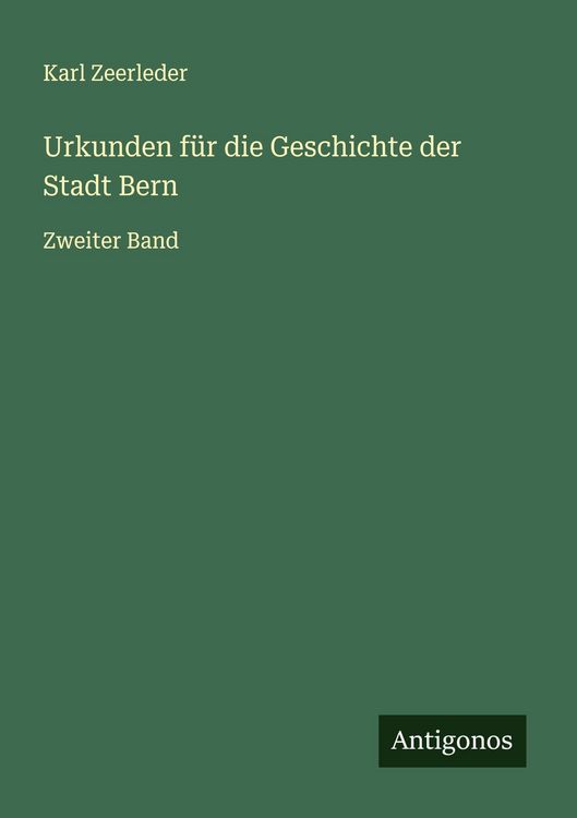 Produktbild: Urkunden f&uuml;r die Geschichte der Stadt Bern