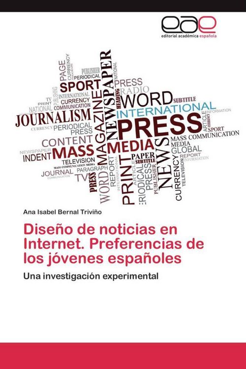 Produktbild: Dise&ntilde;o de noticias en Internet. Preferencias de los j&oacute;venes espa&ntilde;oles