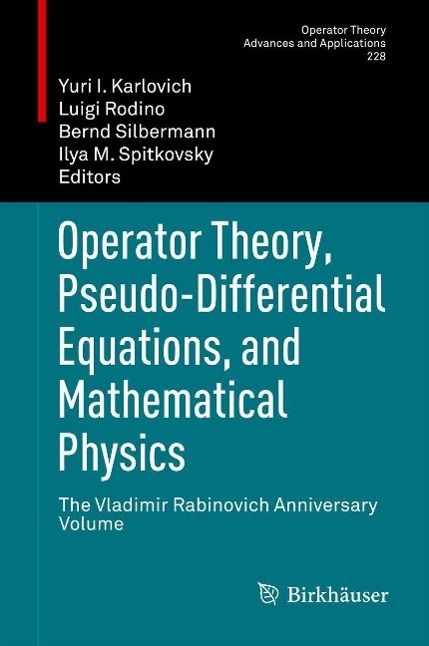 Produktbild: Operator Theory, Pseudo-Differential Equations, and Mathematical Physics