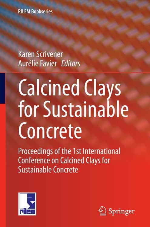 Produktbild: Calcined Clays for Sustainable Concrete