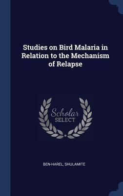 Produktbild: Studies on Bird Malaria in Relation to the Mechanism of Relapse