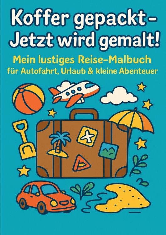 Produktbild: Reise-Ausmalbuch f&uuml;r Kinder &ndash; Malspa&szlig; unterwegs