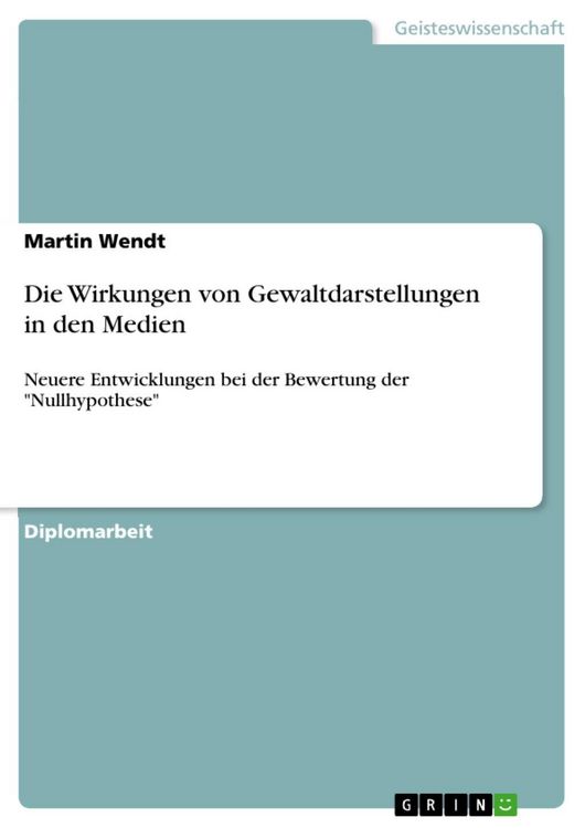 Produktbild: Die Wirkungen von Gewaltdarstellungen in den Medien