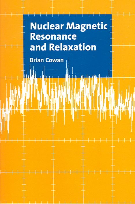 Produktbild: Nuclear Magnetic Resonance and Relaxation