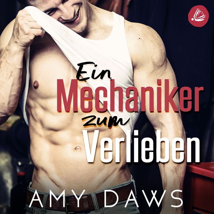 Produktbild: Ein Mechaniker zum Verlieben - Wait With Me: Eine heiße und leidenschaftliche romantische Komödie