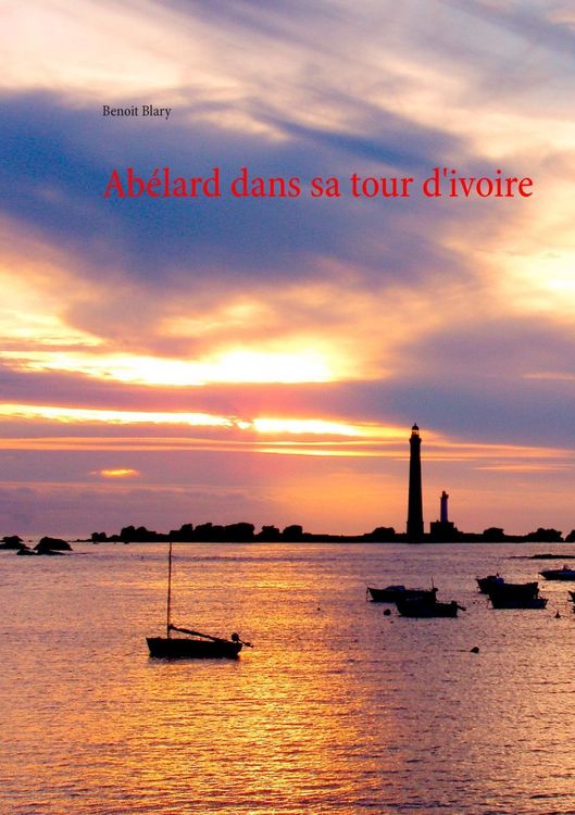 Produktbild: Ab&eacute;lard dans sa tour d'ivoire