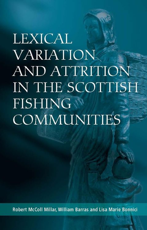 Produktbild: Lexical Variation and Attrition in the Scottish Fishing Communities