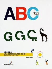 Produktbild: ABC 1, 2, 3. Una sorpresa per Zeno. Ediz. italiana e inglese