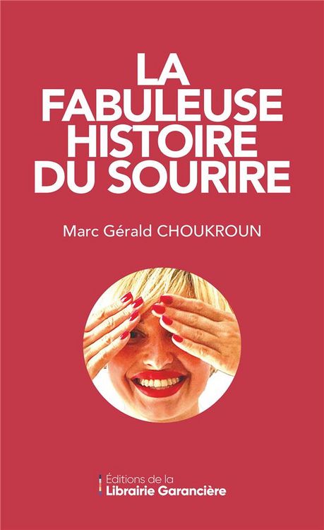 Produktbild: La fabuleuse histoire du sourire