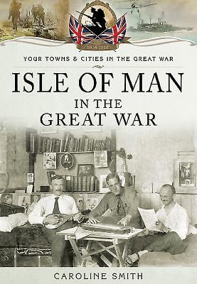 Produktbild: Isle of Man in the Great War