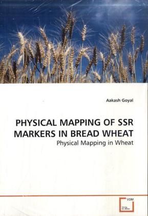 Produktbild: Goyal, a: Physical Mapping Of Ssr Markers in Bread Wheat