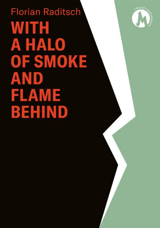 Produktbild: Florian Raditsch. With a halo of smoke and flame behind