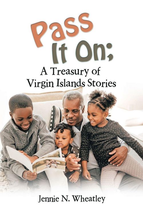 Produktbild: Pass It On; a Treasury of Virgin Islands Stories
