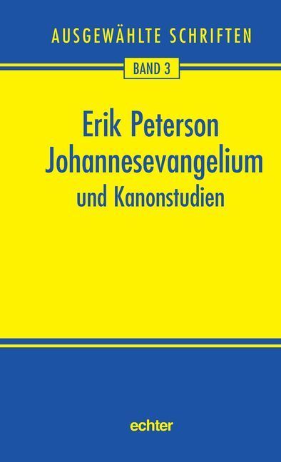 Produktbild: Ausgew&auml;hlte Schriften / Johannesevangelium und Kanonstudien
