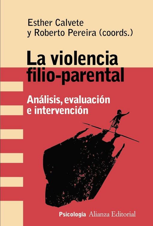 Produktbild: La violencia filio-parental : an&aacute;lisis, evaluaci&oacute;n e intervenci&oacute;n