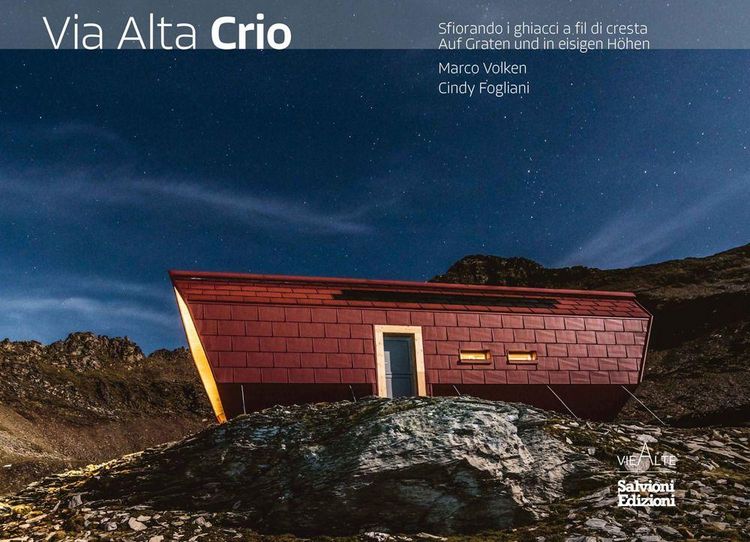 Produktbild: Via Alta Crio. Sfiorando i ghiacci a fil di cresta