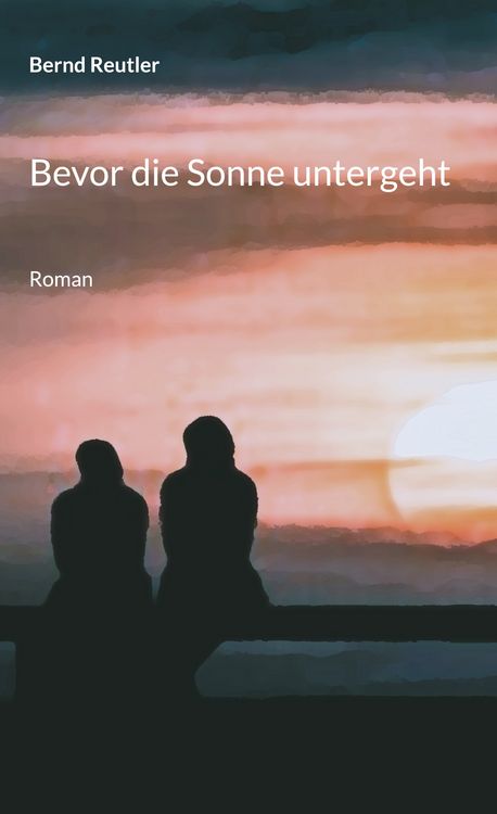 Produktbild: Bevor die Sonne untergeht