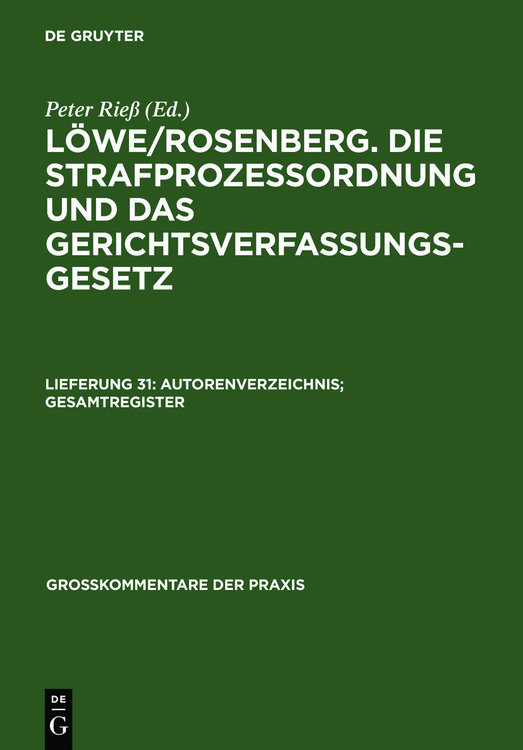 Produktbild: L&ouml;we/Rosenberg. Die Strafproze&szlig;ordnung und das Gerichtsverfassungsgesetz / Autorenverzeichnis; Gesamtregister