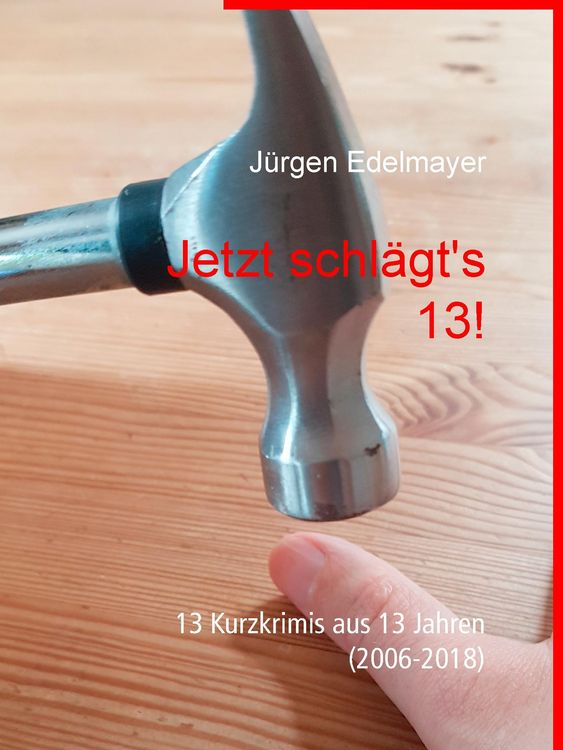Produktbild: Jetzt schl&auml;gt's 13!