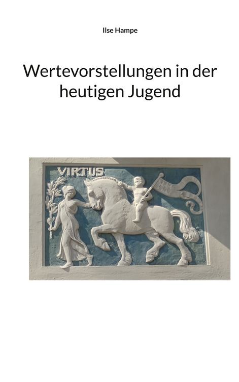 Produktbild: Wertevorstellungen in der heutigen Jugend