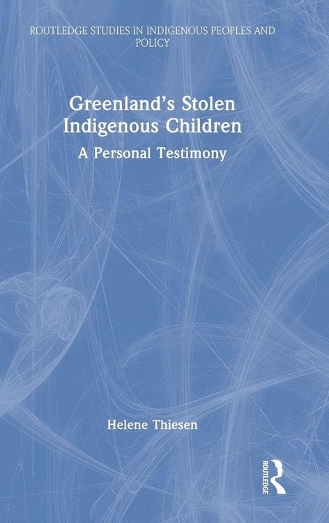 Produktbild: Greenland's Stolen Indigenous Children