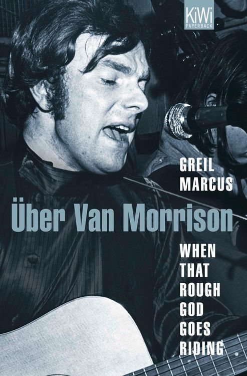 Produktbild: When That Rough God Goes Riding. &Uuml;ber Van Morrison