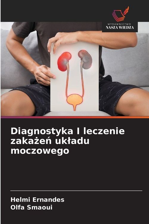 Produktbild: Diagnostyka I leczenie zaka&iquest;e&iquest; uk&iquest;adu moczowego