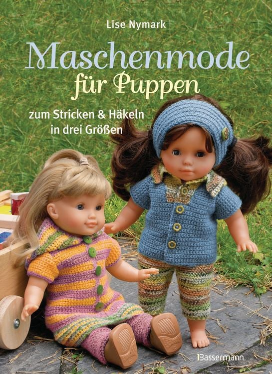 Produktbild: Maschenmode f&uuml;r Puppen. Puppenkleider zum Stricken und H&auml;keln in drei Gr&ouml;&szlig;en