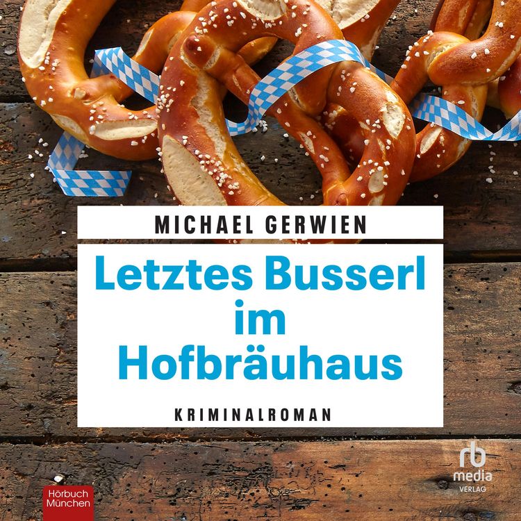 Produktbild: Letztes Busserl im Hofbr&auml;uhaus