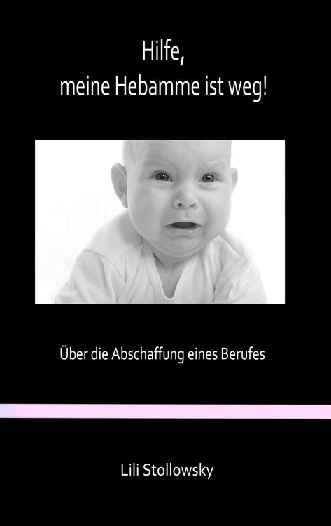 Produktbild: Hilfe, meine Hebamme ist weg!
