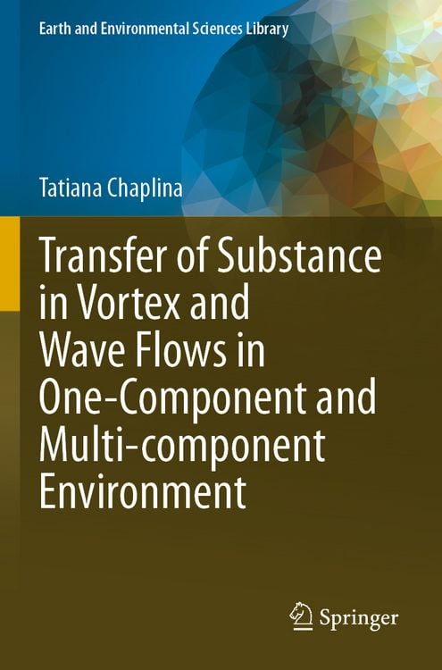 Produktbild: Transfer of Substance in Vortex and Wave Flows in One-Component and Multi-component Environment