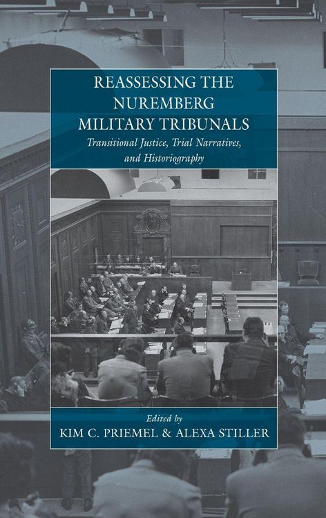 Produktbild: Reassessing the Nuremberg Military Tribunals