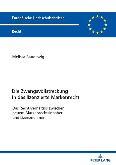Produktbild: Die Zwangsvollstreckung in das lizenzierte Markenrecht