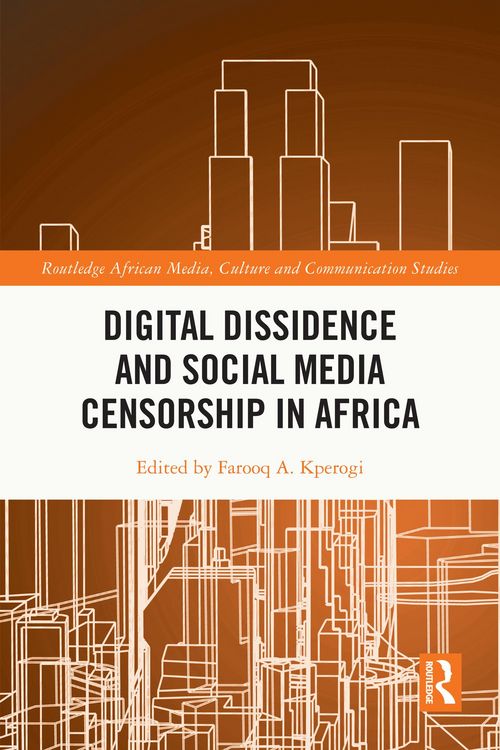 Produktbild: Digital Dissidence and Social Media Censorship in Africa