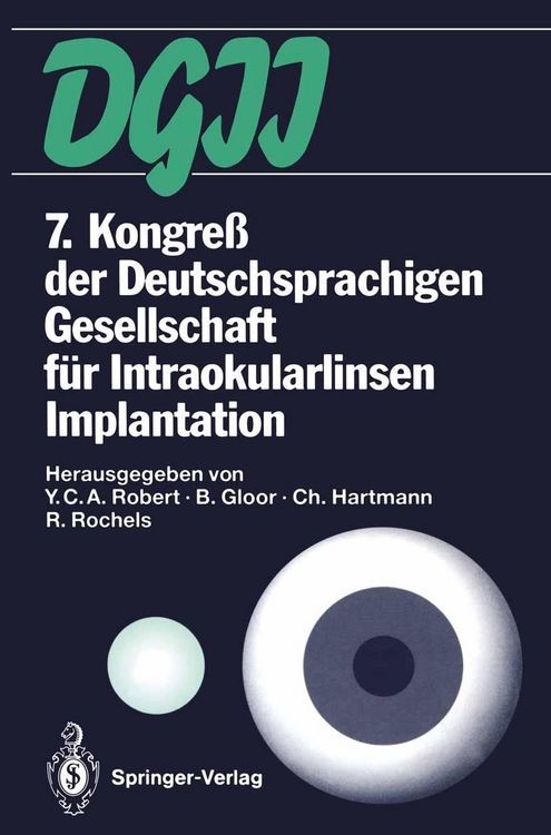Produktbild: 7. Kongre&szlig; der Deutschsprachigen Gesellschaft f&uuml;r Intraokularlinsen Implantation