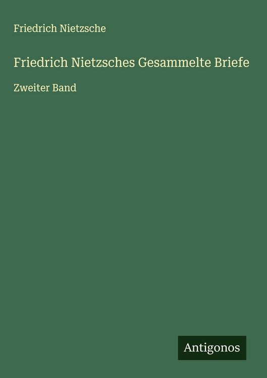 Produktbild: Friedrich Nietzsches Gesammelte Briefe